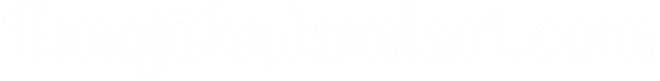 Emoji Anlamları
